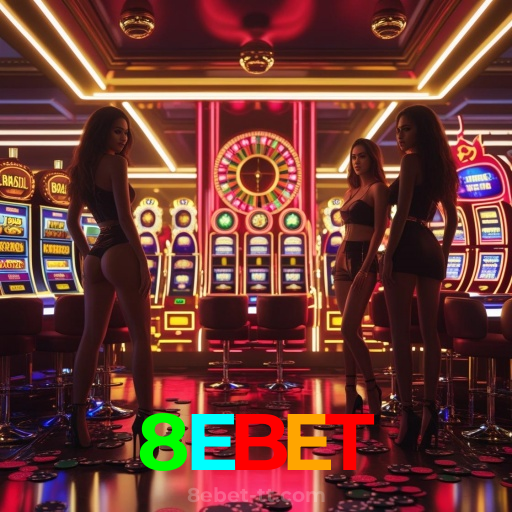 8EBET:O melhor cassino online com roleta, poker e apostas no futebol ao vivo!