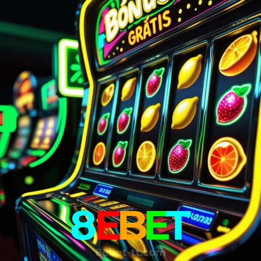 8EBET:As slots mais emocionantes estão aqui! Jogue agora!