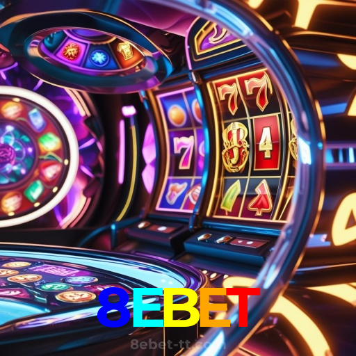 8EBET:Jogue agora nas melhores slots e ganhe muito mais!