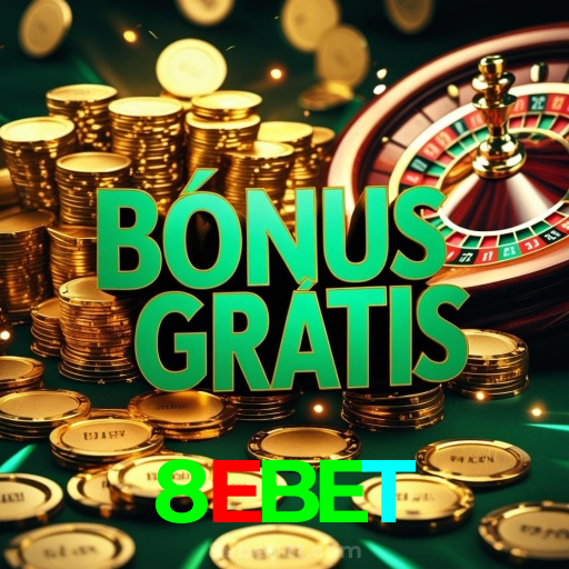 8EBET:Onde sua sorte brilha com poker, roleta e apostas no futebol online!