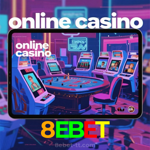 8EBET：O cassino online perfeito para quem ama futebol e jogos emocionantes!