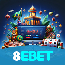 8EBET：O cassino online mais emocionante está aqui! Aposte agora!