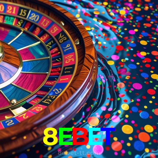 8EBET：Aposte em nosso cassino e viva uma experiência única de diversão!