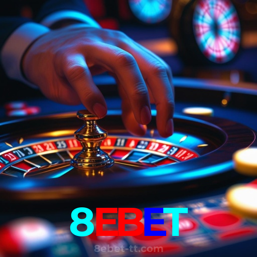8EBET:No nosso cassino, a emoção nunca para! Jogue agora!