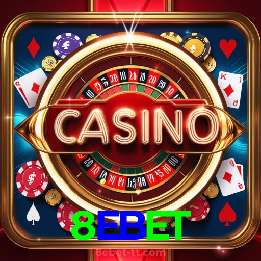 8EBET:O cassino online perfeito para jogadores de poker, roleta e futebol!