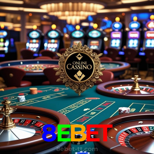 8EBET:Jogue poker, roleta e aposte no futebol no melhor cassino online!